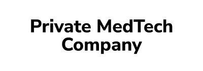 Private MedTech Company